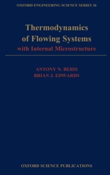 Thermodynamics of Flowing Systems : with Internal Microstructure