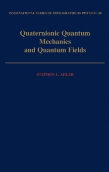 Quaternionic Quantum Mechanics and Quantum Fields