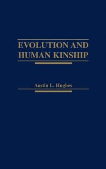 Evolution and Human Kinship