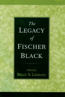 The Legacy of Fischer Black