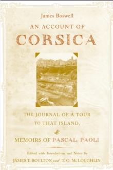 An Account of Corsica, the Journal of a Tour to That Island; and Memoirs of Pascal Paoli