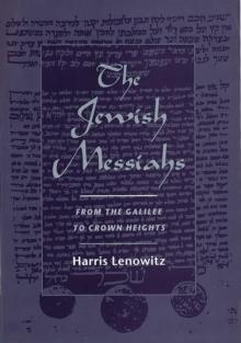 The Jewish Messiahs : From the Galilee to Crown Heights