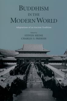 Buddhism in the Modern World : Adaptations of an Ancient Tradition