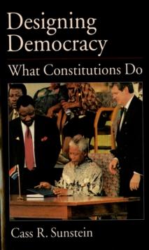 Designing Democracy : What Constitutions Do