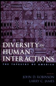 Diversity in Human Interactions : The Tapestry of America