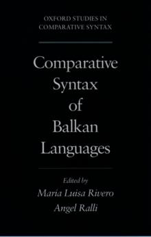 Comparative Syntax of the Balkan Languages