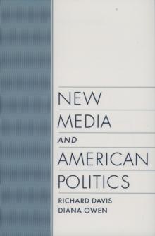 New Media and American Politics