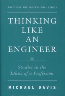 Thinking Like an Engineer : A Collection of Addresses and Essays