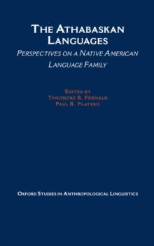 The Athabaskan Languages : Perspectives on a Native American Language Family