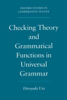 Checking Theory and Grammatical Functions in Universal Grammar