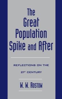 The Great Population Spike and After : Reflections on the 21st Century