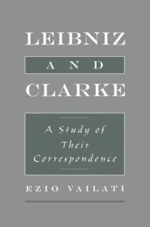 Leibniz and Clarke : A Study of Their Correspondence