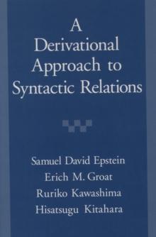 A Derivational Approach to Syntactic Relations