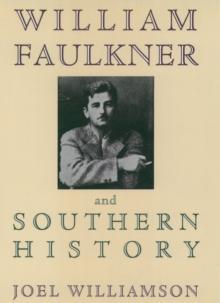 William Faulkner and Southern History