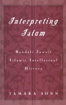 Interpreting Islam : Bandali Jawzi's Islamic Intellectual History