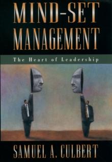 Mind-Set Management : The Heart of Leadership