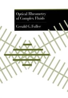 Optical Rheometry of Complex Fluids