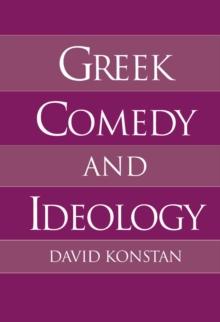 Greek Comedy and Ideology