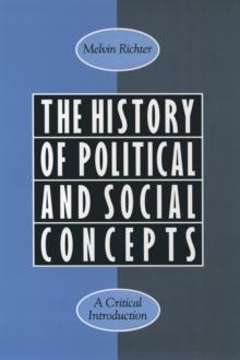 The History of Political and Social Concepts : A Critical Introduction