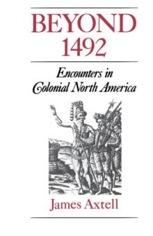 Beyond 1492 : Encounters in Colonial North America