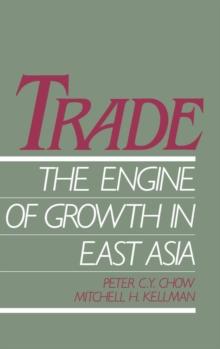 Trade - The Engine of Growth in East Asia