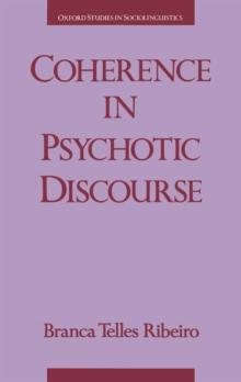 Coherence in Psychotic Discourse