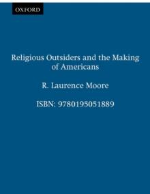 Religious Outsiders and the Making of Americans