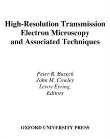 High-Resolution Transmission Electron Microscopy : and Associated Techniques