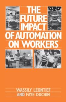 The Future Impact of Automation on Workers