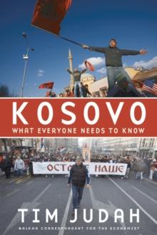 Kosovo : What Everyone Needs to Know