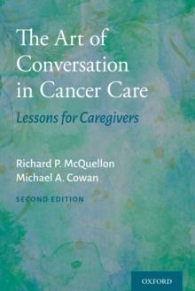 The Art of Conversation in Cancer Care : Lessons for Caregivers