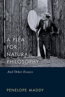 A Plea for Natural Philosophy : And Other Essays