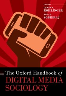 The Oxford Handbook of Digital Media Sociology