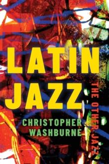 Latin Jazz : The Other Jazz