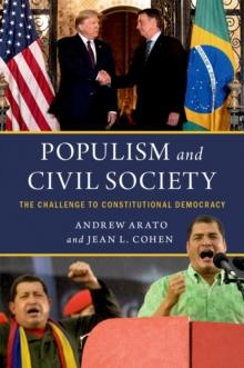 Populism and Civil Society : The Challenge to Constitutional Democracy