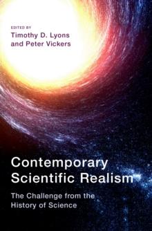 Contemporary Scientific Realism : The Challenge from the History of Science