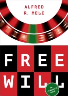 Free Will : An Opinionated Guide