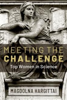 Meeting the Challenge : Top Women in Science