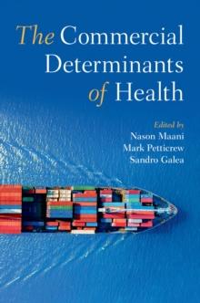 The Commercial Determinants of Health