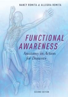 Functional Awareness : Anatomy in Action for Dancers