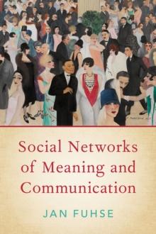 Social Networks of Meaning and Communication