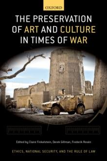 The Preservation of Art and Culture in Times of War