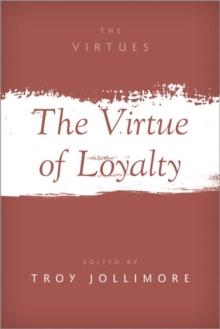 The Virtue of Loyalty