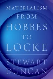 Materialism from Hobbes to Locke