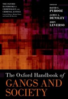 The Oxford Handbook of Gangs and Society