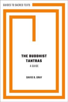 The Buddhist Tantras : A Guide