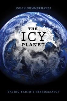 The Icy Planet : Saving Earth's Refrigerator