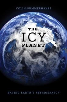 The Icy Planet : Saving Earth's Refrigerator