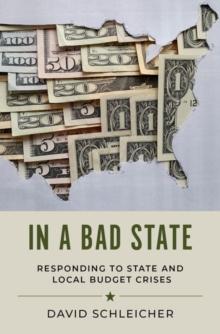 In a Bad State : Responding to State and Local Budget Crises