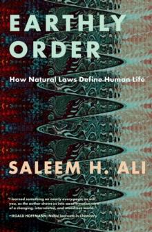 Earthly Order : How Natural Laws Define Human Life